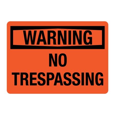 ANSI WARNING No Trespassing Sign - Orange